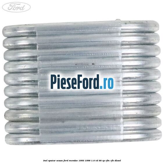 Inel spatar scaun Ford Mondeo 1993-1996 1.8 TD 88 cp RFM, RFN diesel