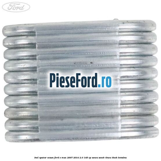 Inel spatar scaun Ford S-Max 2007-2014 2.0 145 cp AOWA, AOWB, TBWA, TBWB benzina