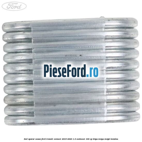 Inel spatar scaun Ford Transit Connect 2019-2023 1.0 EcoBoost 100 cp B3GA, M2GA, M2GB benzina