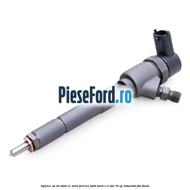 Injector an 09/2008-11/2010 Ford Ka 2009-2016 1.3 TDCi 75 cp 169A1000, FD4 diesel