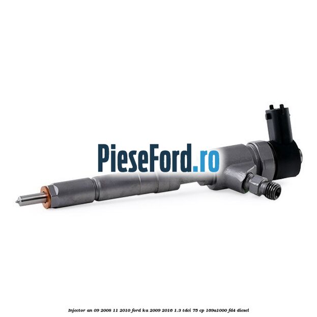 Injector an 09/2008-11/2010 Ford Ka 2009-2016 1.3 TDCi 75 cp 169A1000, FD4 diesel