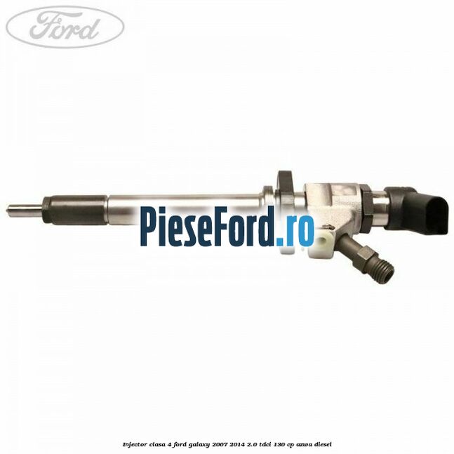 Injector clasa 4 Ford Galaxy 2007-2014 2.0 TDCi 130 cp AZWA diesel