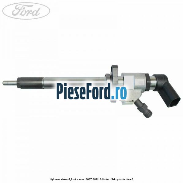 Injector clasa 5 Ford C-Max 2007-2011 2.0 TDCi 110 cp IXDA diesel