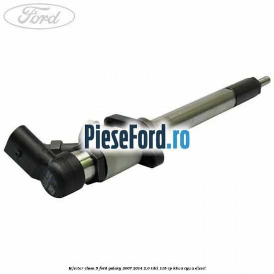 Injector clasa 5 Ford Galaxy 2007-2014 2.0 TDCi 115 cp KLWA, TYWA diesel