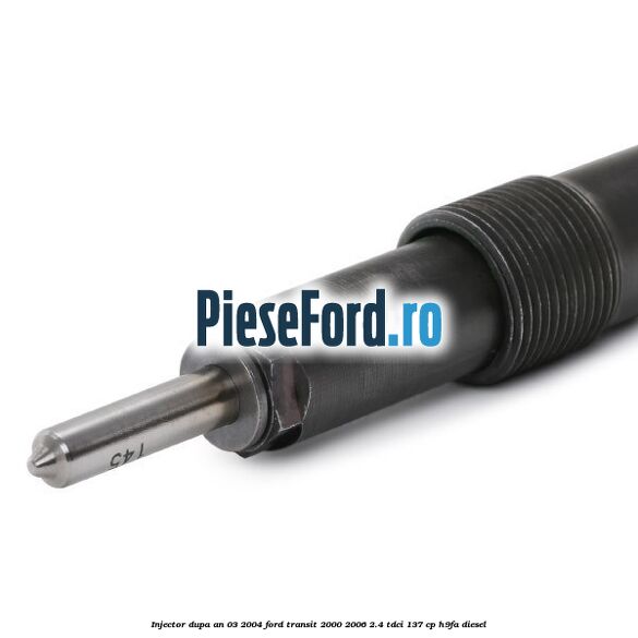 Injector dupa an 03/2004 Ford Transit 2000-2006 2.4 TDCi 137 cp H9FA diesel