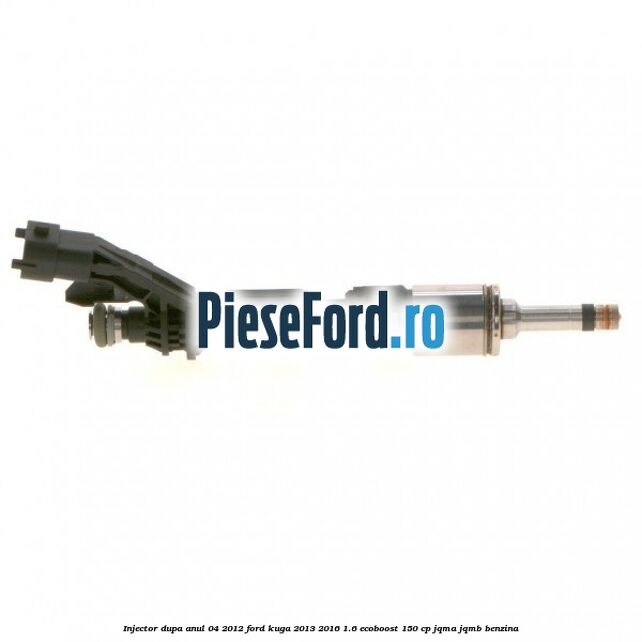 Injector dupa anul 04/2012 Ford Kuga 2013-2016 1.6 EcoBoost 150 cp JQMA, JQMB benzina