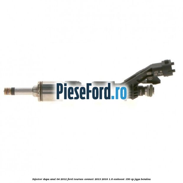 Injector dupa anul 04/2012 Ford Tourneo Connect 2013-2018 1.6 EcoBoost 150 cp JQGA benzina