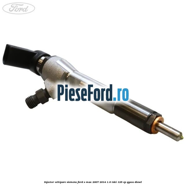 Injector echipare Siemens Ford S-Max 2007-2014 1.8 TDCi 125 cp QYWA diesel