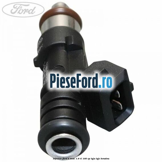 Injector Ford B-Max 1.6 Ti 105 cp IQJA, IQJC benzina