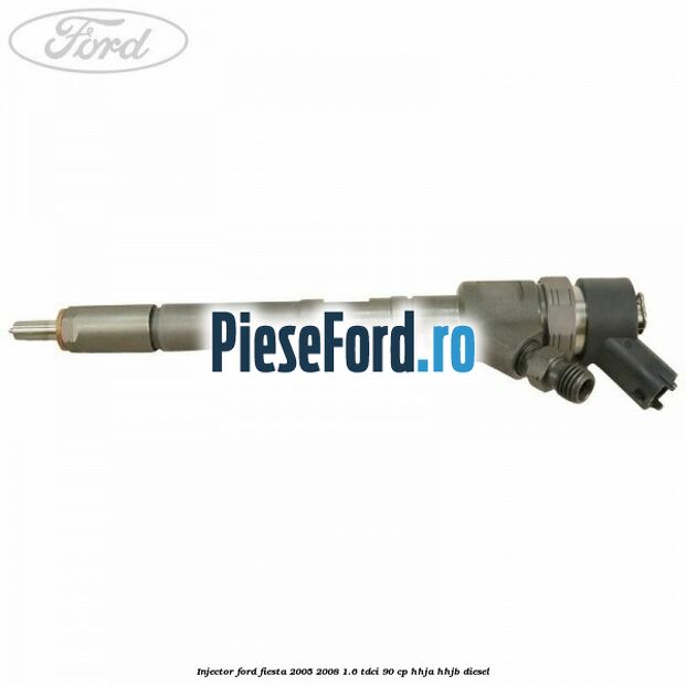 Injector Ford Fiesta 2005-2008 1.6 TDCi 90 cp HHJA, HHJB diesel