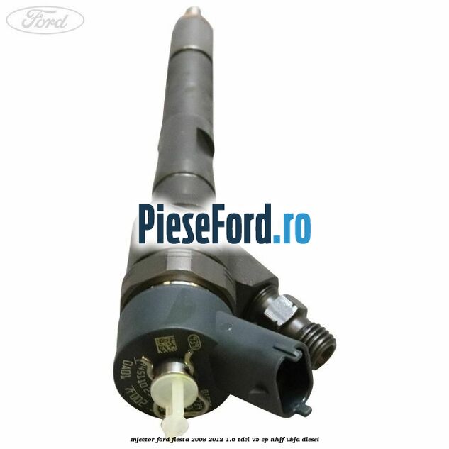 Injector Ford Fiesta 2008-2012 1.6 TDCi 75 cp HHJF, UBJA diesel