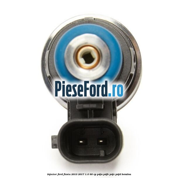 Injector Ford Fiesta 2013-2017 1.0 80 cp P4JA, P4JB, P4JC, P4JD benzina