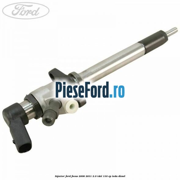 Injector Ford Focus 2008-2011 2.0 TDCi 110 cp IXDA diesel
