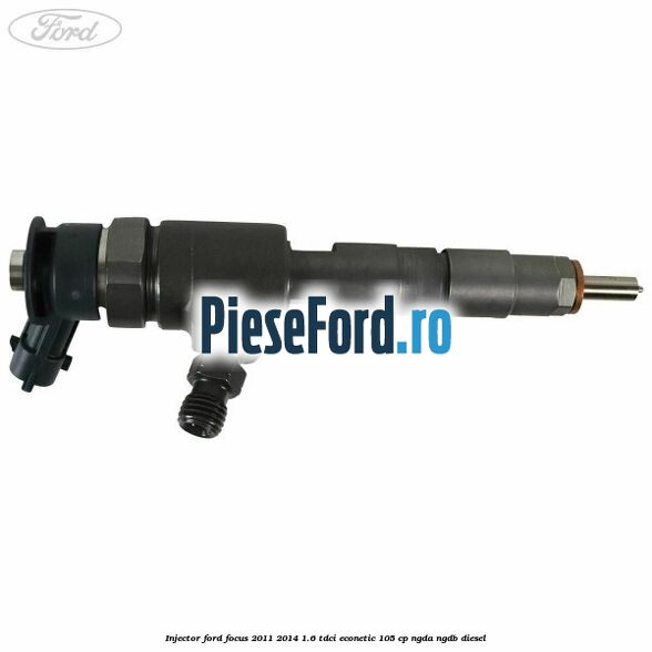 Injector Ford Focus 2011-2014 1.6 TDCi ECOnetic 105 cp NGDA, NGDB diesel
