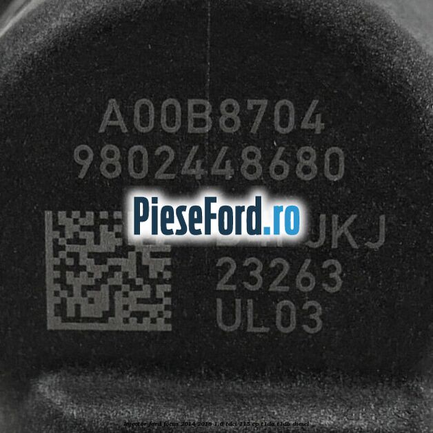 Injector Ford Focus 2014-2018 1.6 TDCi 115 cp Injector Ford Focus 2014-2018 1.6 TDCi 115 cp T1DA, T1DB diesel