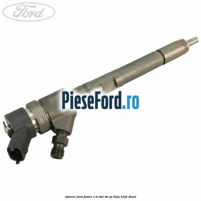 Injector Ford Fusion 1.6 TDCi 90 cp HHJA, HHJB diesel