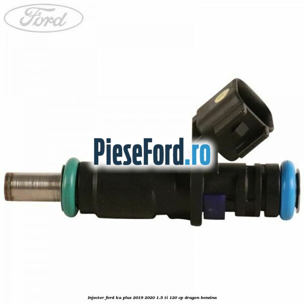 Injector Ford Ka plus 2019-2020 1.5 Ti 120 cp dragon benzina
