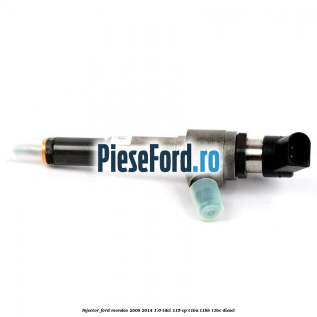 Injector Ford Mondeo 2008-2014 1.6 TDCi 115 cp T1BA, T1BB, T1BC diesel