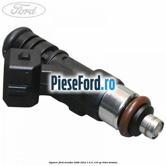 Injector Ford Mondeo 2008-2014 1.6 Ti 110 cp RHBA benzina