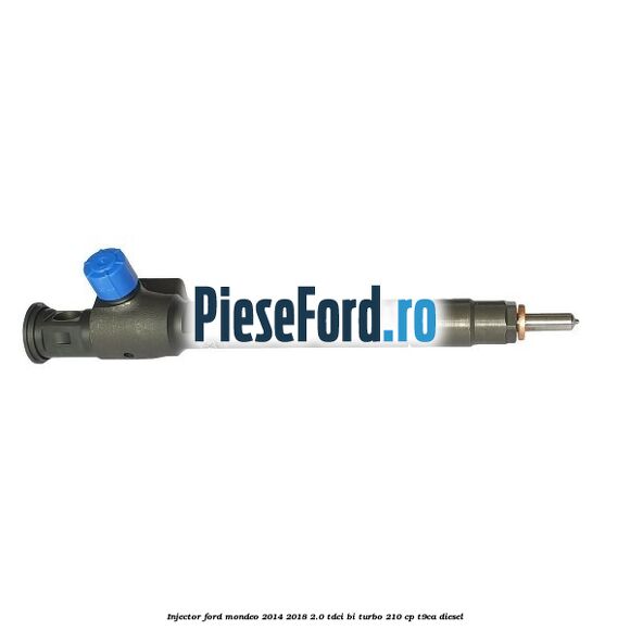 Injector Ford Mondeo 2014-2018 2.0 TDCi Bi-Turbo 210 cp T9CA diesel