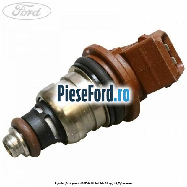 Injector Ford Puma 1997-2003 1.4 16V 90 cp FHD, FHF benzina