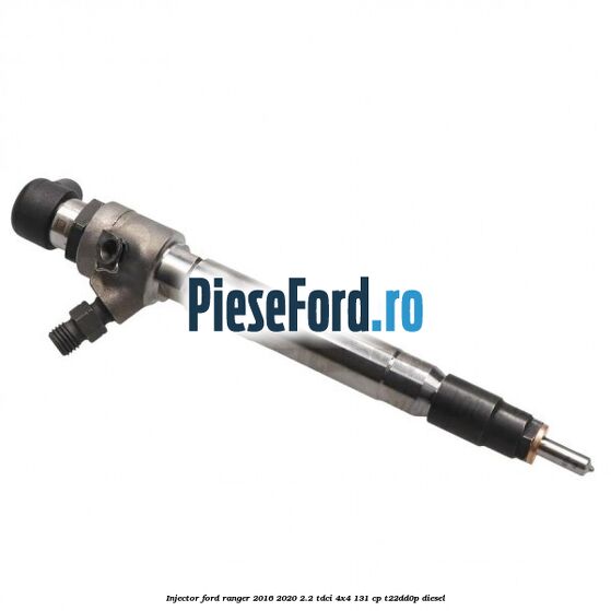 Injector Ford Ranger 2016-2020 2.2 TDCi 4x4 131 cp T22DD0P diesel