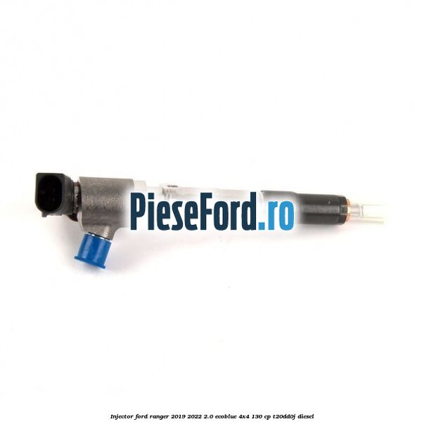 Injector Ford Ranger 2019-2022 2.0 EcoBlue 4x4 130 cp T20DD0J diesel