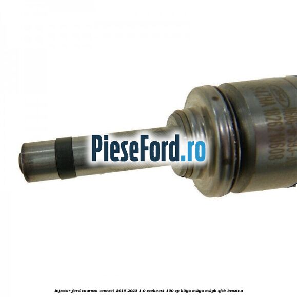 Injector Ford Tourneo Connect 2019-2023 1.0 EcoBoost 100 cp Injector Ford Tourneo Connect 2019-2023 1.0 EcoBoost 100 cp B3GA, M2GA, M2GB, SFCB benzina
