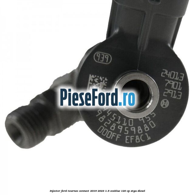 Injector Ford Tourneo Connect 2019-2023 1.5 EcoBlue 120 cp ZTGA diesel