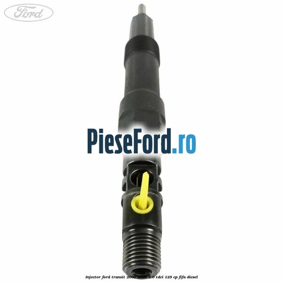 Injector Ford Transit 2000-2006 2.0 TDCi 125 cp FIFA diesel