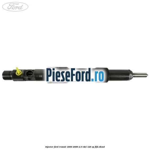 Injector Ford Transit 2000-2006 2.0 TDCi 125 cp FIFA diesel