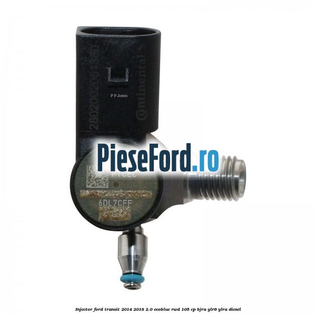 Injector Ford Transit 2014-2018 2.0 EcoBlue RWD 105 cp BJRA, YLR6, YLRA diesel