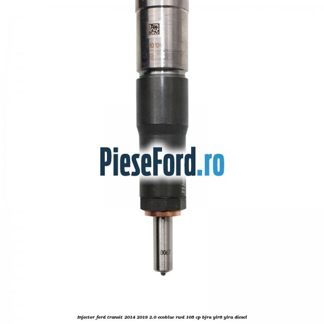 Injector Ford Transit 2014-2018 2.0 EcoBlue RWD 105 cp BJRA, YLR6, YLRA diesel