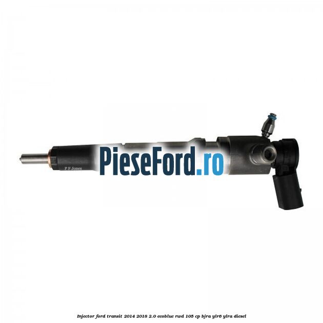 Injector Ford Transit 2014-2018 2.0 EcoBlue RWD 105 cp BJRA, YLR6, YLRA diesel