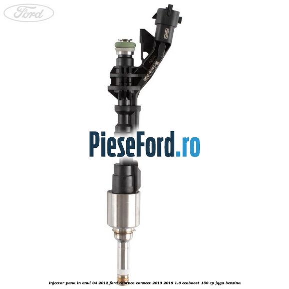 Injector pana in anul 04/2012 Ford Tourneo Connect 2013-2018 1.6 EcoBoost 150 cp JQGA benzina
