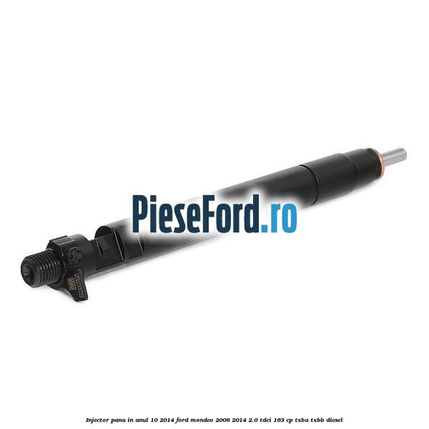 Injector pana in anul 10/2014 Ford Mondeo 2008-2014 2.0 TDCi 163 cp TXBA, TXBB diesel