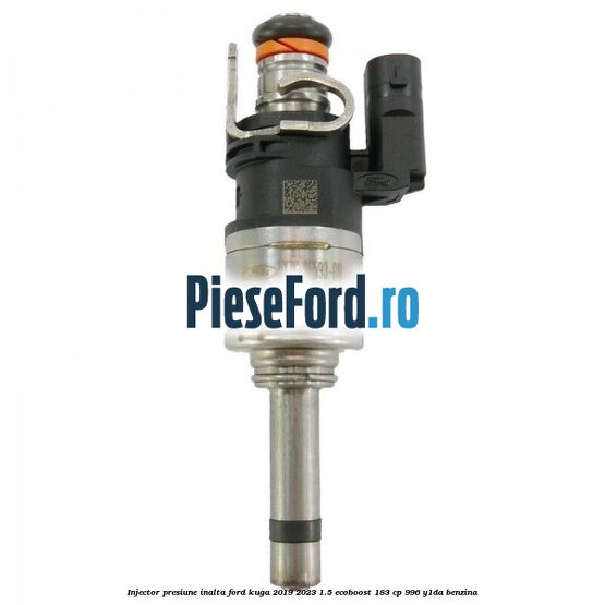 Injector presiune inalta Ford Kuga 2019-2023 1.5 EcoBoost 183 cp 996, Y1DA benzina