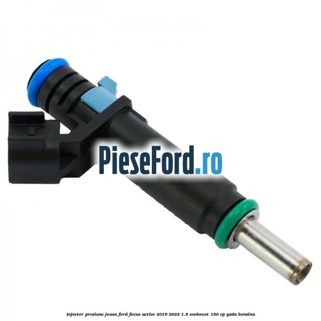 Injector presiune joasa Ford Focus Active 2019-2023 1.5 EcoBoost 150 cp YZDA benzina