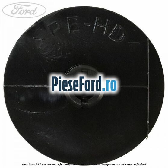 Insertie arc foi lama numarul 3 Ford Ranger 2012-2015 3.2 TDCi 4x4 200 cp ENSA, SA2R, SA2S, SA2W, SAFA diesel