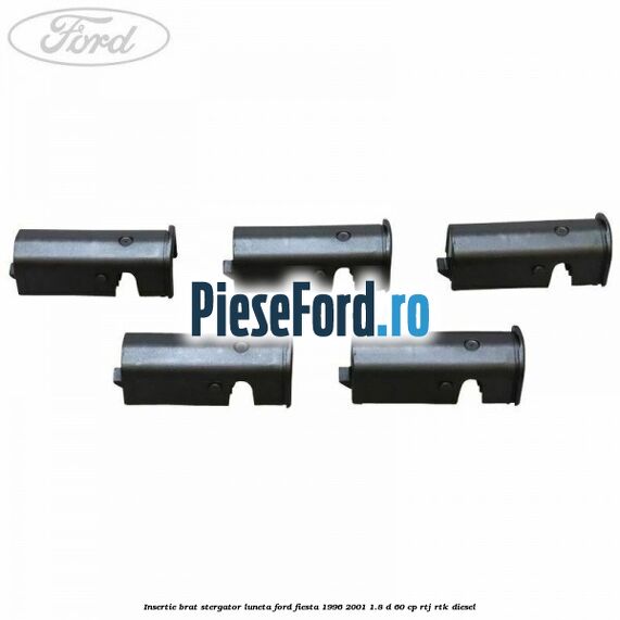 Insertie brat stergator luneta Ford Fiesta 1996-2001 1.8 D 60 cp Insertie brat stergator luneta Ford Fiesta 1996-2001 1.8 D 60 cp RTJ, RTK diesel
