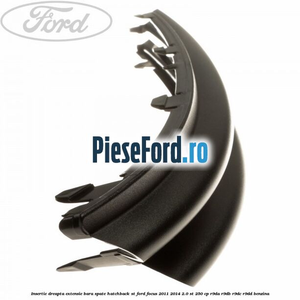 Insertie dreapta extensie bara spate hatchback ST Ford Focus 2011-2014 2.0 ST 250 cp R9DA, R9DB, R9DC, R9DD benzina