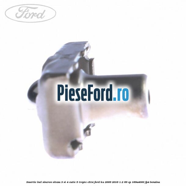 Insertie inel sincron viteza 3 si 4 cutie 5 trepte C514 Ford Ka 2009-2016 1.2 69 cp 169A4000, FP4 benzina