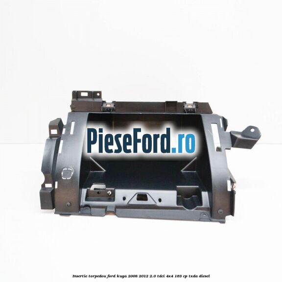 Insertie torpedou Ford Kuga 2008-2012 2.0 TDCI 4x4 163 cp Insertie torpedou Ford Kuga 2008-2012 2.0 TDCI 4x4 163 cp TXDA diesel