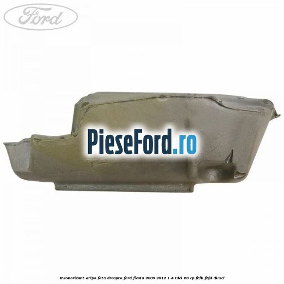 Insonorizant aripa fata dreapta Ford Fiesta 2008-2012 1.4 TDCi 68 cp F6JB, F6JD diesel
