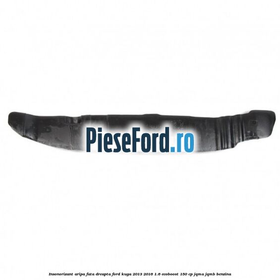 Insonorizant aripa fata dreapta Ford Kuga 2013-2016 1.6 EcoBoost 150 cp JQMA, JQMB benzina