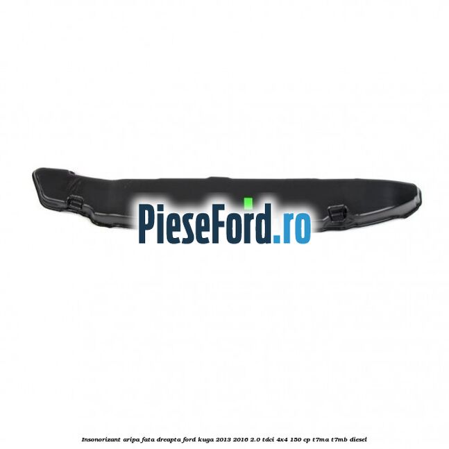 Insonorizant aripa fata dreapta Ford Kuga 2013-2016 2.0 TDCi 4x4 150 cp T7MA, T7MB diesel