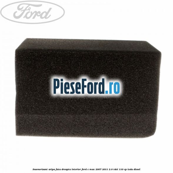 Insonorizant aripa fata dreapta interior Ford C-Max 2007-2011 2.0 TDCi 110 cp IXDA diesel