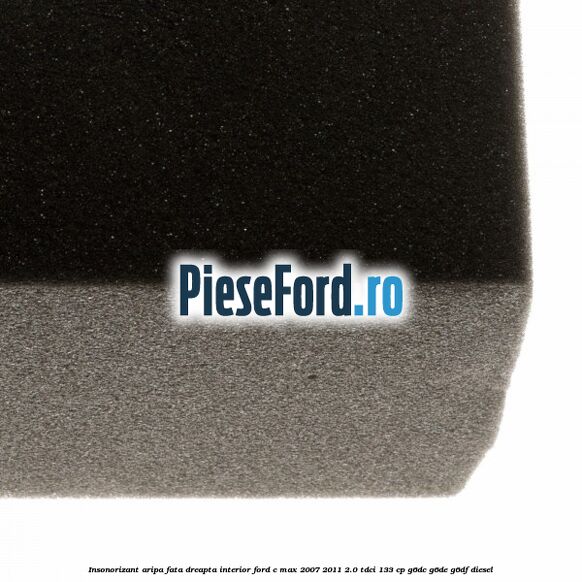 Insonorizant aripa fata dreapta interior Ford C-Max 2007-2011 2.0 TDCi 133 cp G6DC, G6DE, G6DF diesel