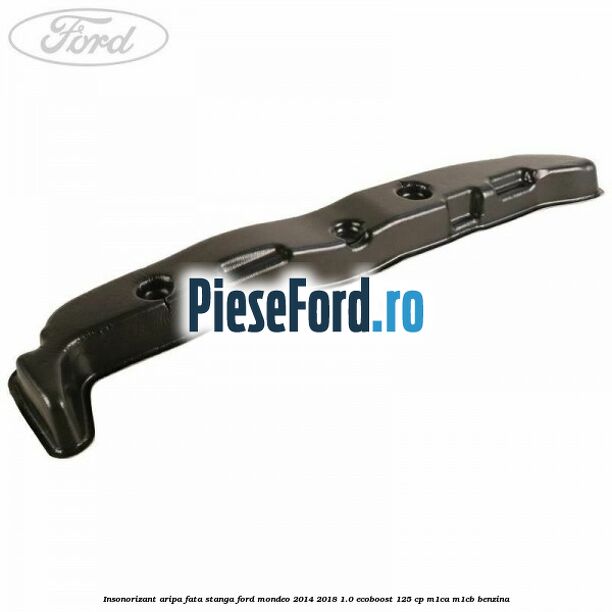 Insonorizant aripa fata stanga Ford Mondeo 2014-2018 1.0 EcoBoost 125 cp M1CA, M1CB benzina