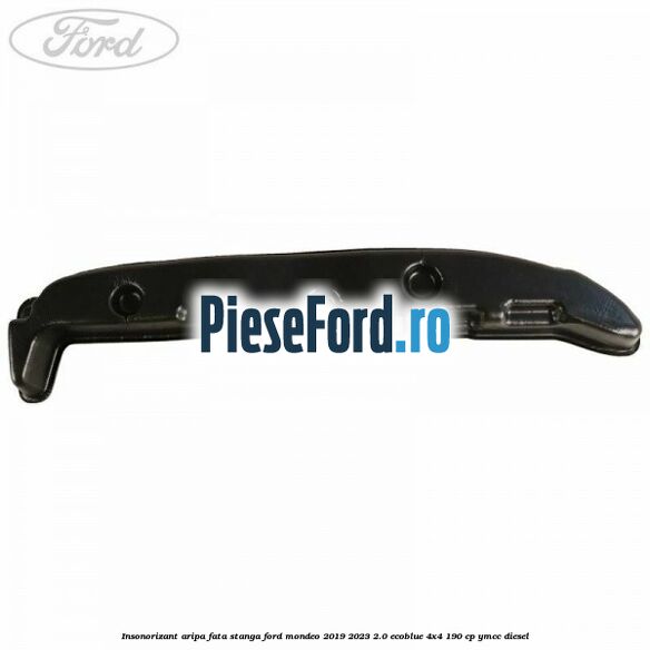 Insonorizant aripa fata stanga Ford Mondeo 2019-2023 2.0 EcoBlue 4x4 190 cp Insonorizant aripa fata stanga Ford Mondeo 2019-2023 2.0 EcoBlue 4x4 190 cp YMCC diesel